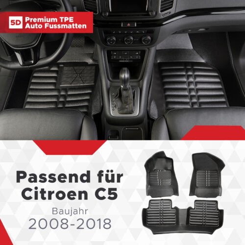 5D Premium Auto Fussmatten TPE Set passend für Citroen C5 Baujahr 2008-2018